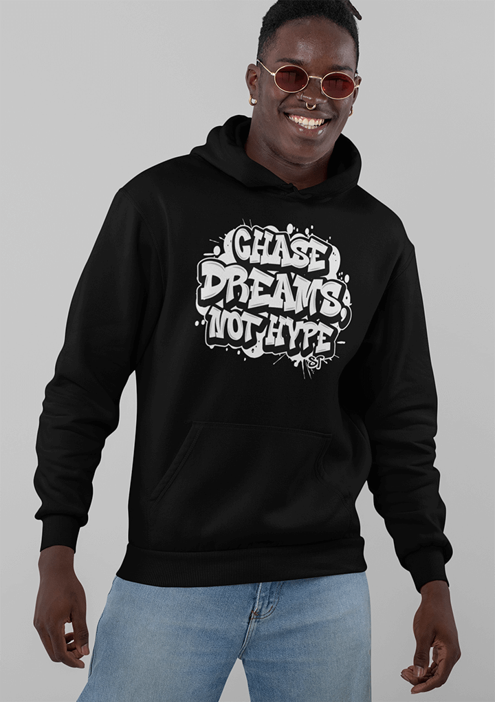 Chase Dreams, Not Hype - Sweat à capuche épais de qualité supérieure 380 g/m²